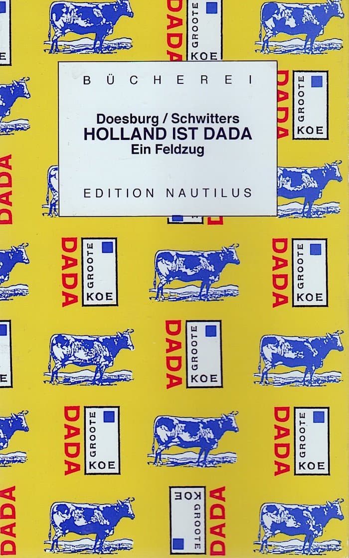 Holland ist Da (with Doesburg) - Edition Nautilus
