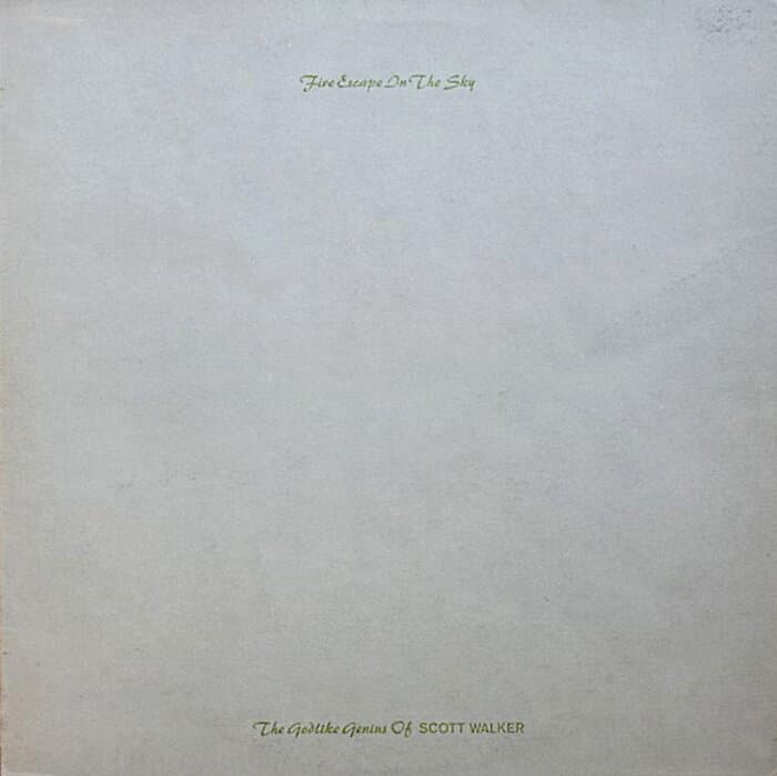 Fire Escape In The Sky: The Godlike Genius Of Scott Walker