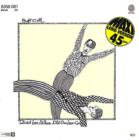 Tainted Love / Where Did Our Love Go