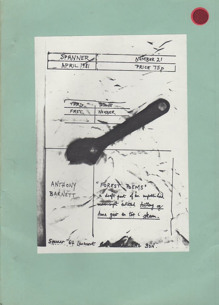 Spanner 21 - Anthony Barnett	Forest Poems