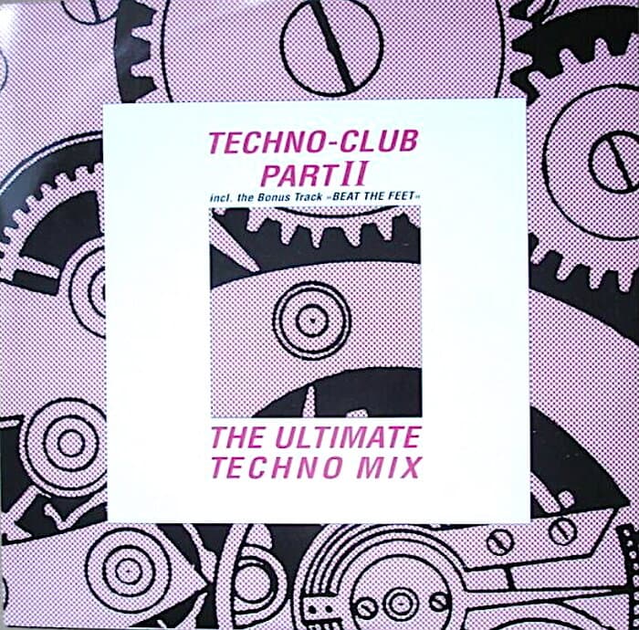 Techno-Club Part II (The Ultimate Techno Mix)