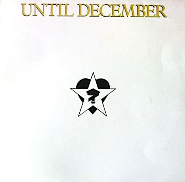 Until December