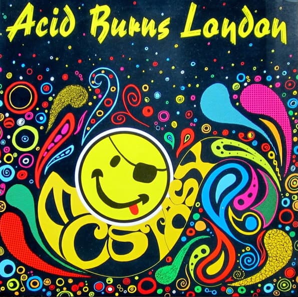 Acid Burns London (Ecstasy)