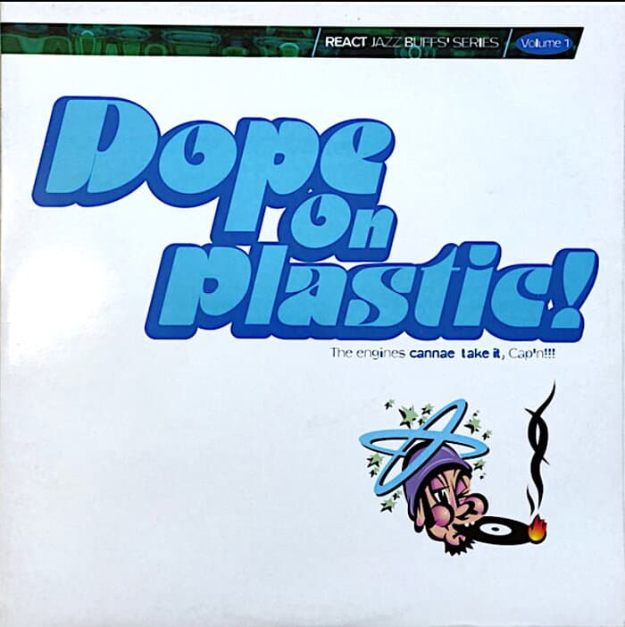 Dope on Plastic!