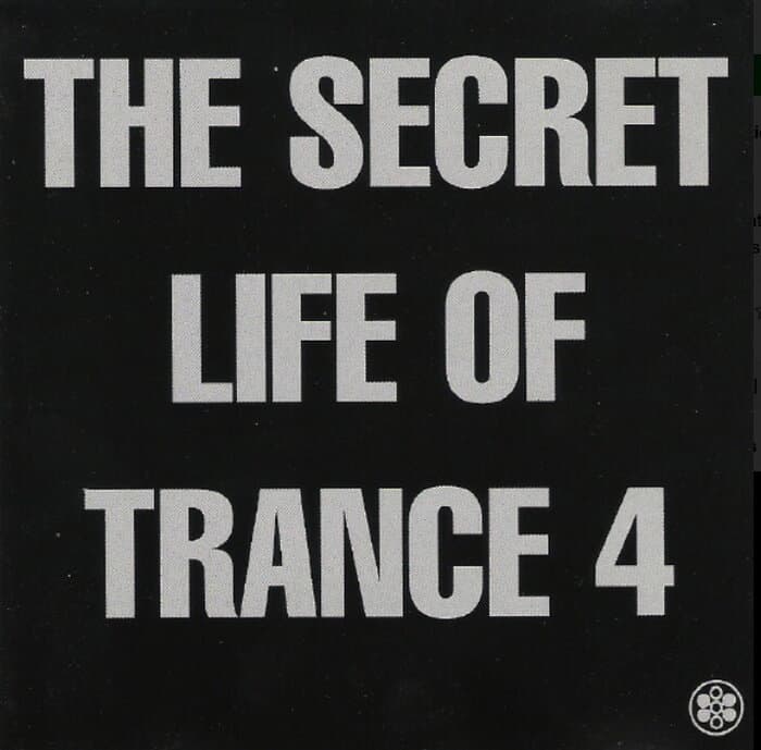 The Secret Life Of Trance 4