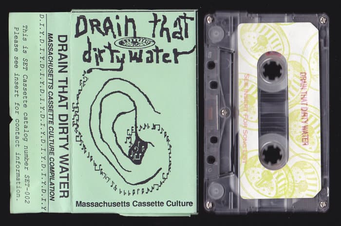 Drain that Dirty Water - Massachusetts Cassette Culture Compilation