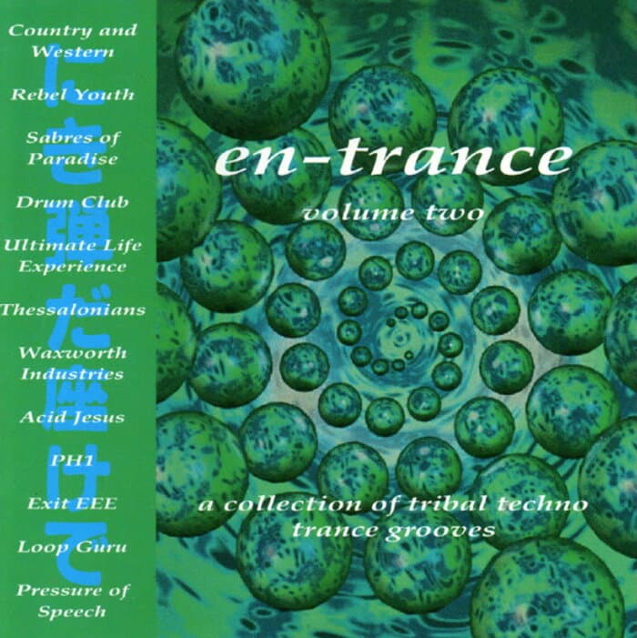 En-Trance Volume Two (A Collection Of Tribal Techno Trance Grooves)