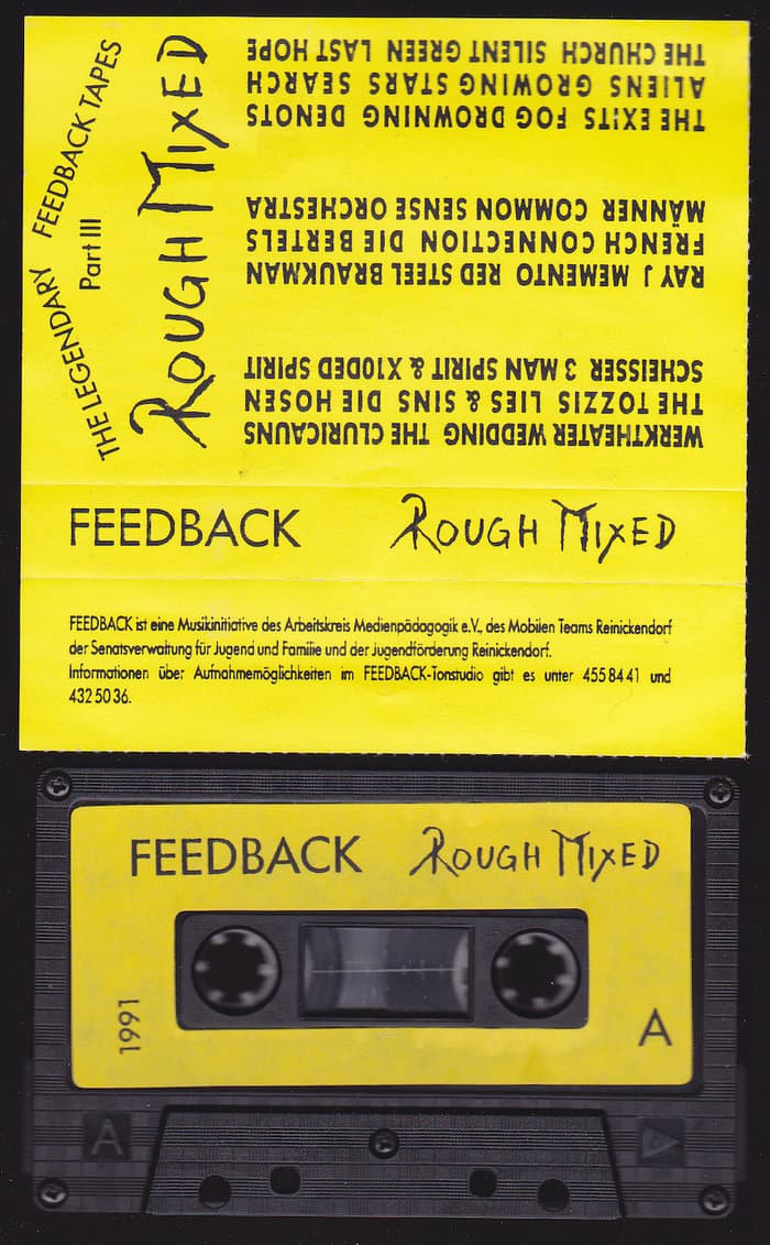 Rough Mixed (The Legendary Feedback Tapes Part III)