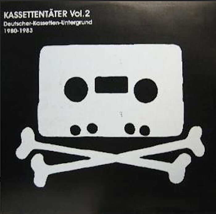 Kassettentäter Vol.2 - Deutscher-Kassetten-Untergrund 1980-1983