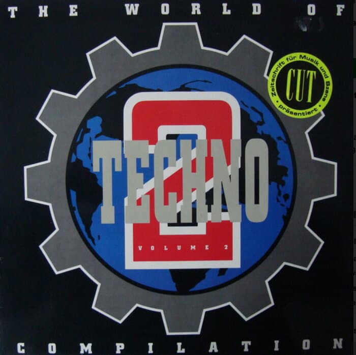 The World Of Techno Compilation Vol. 2
