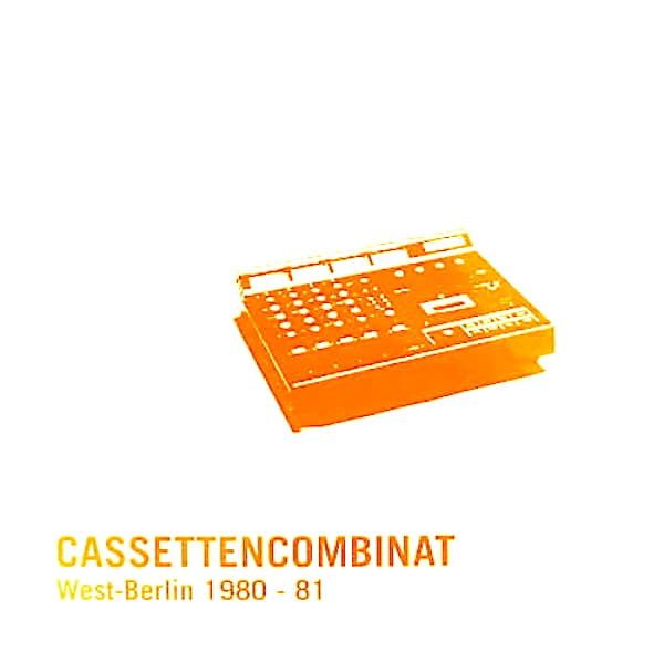Cassettencombinat West-Berlin 1980 - 81