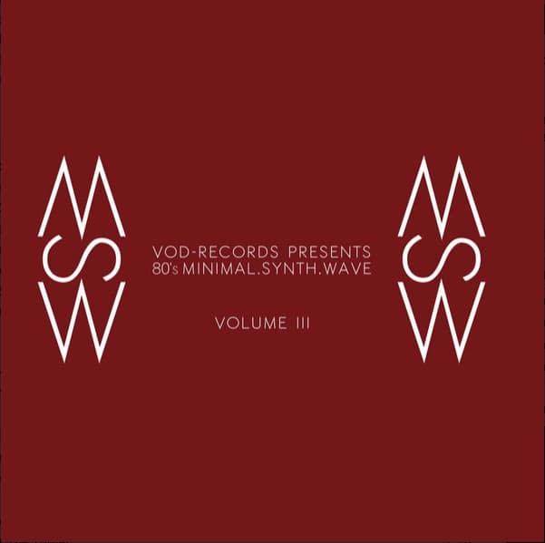 VOD-Records Presents 80's Minimal.Synth.Wave Volume III