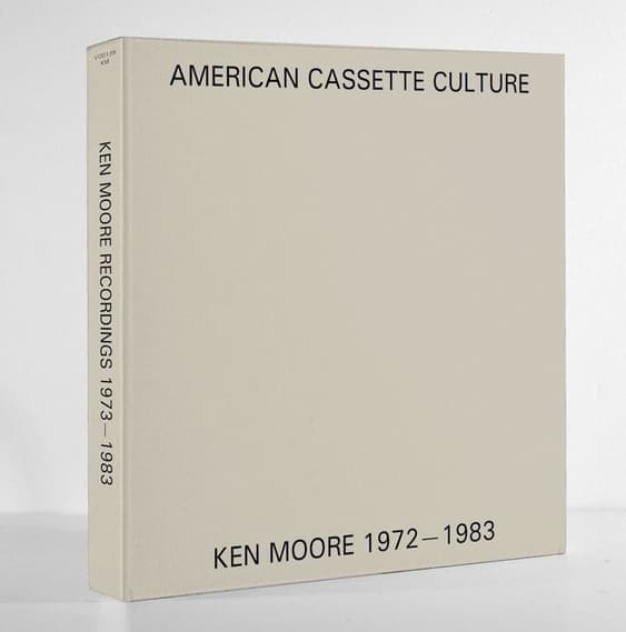 American Cassette Culture: Ken Moore Recordings 1972-1983