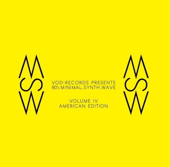 VOD-Records Presents 80's Minimal.Synth.Wave Volume IV
