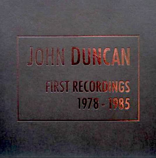First Recordings 1978 - 1985