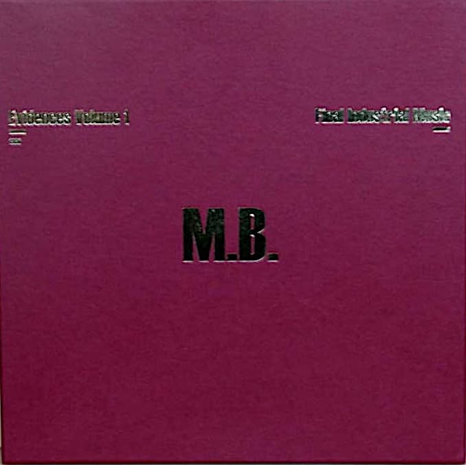 Evidences Volume 1 - Final Industrial Music 1980