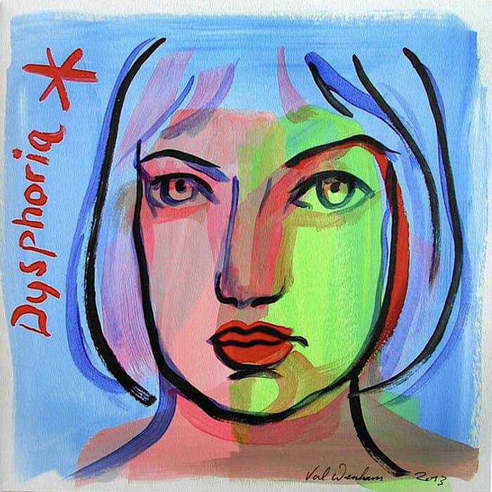 Dysphoria