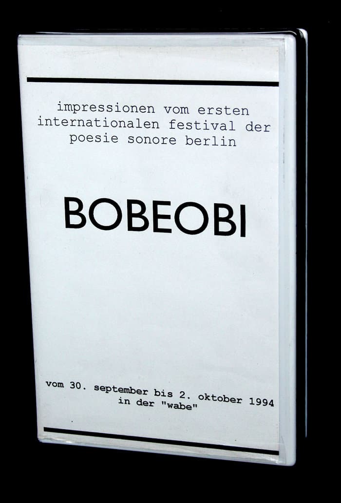 Bobeobi 1994 - Impressionen zum 1sten intern. Festival der Poesie Sonore Berlin