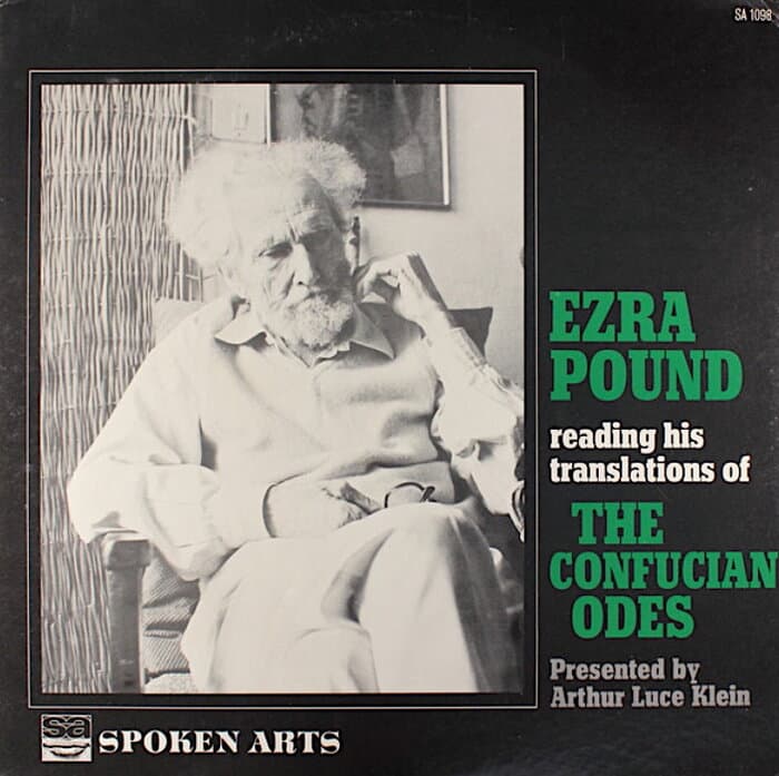 Ezra Pound Reading His Translations Of The Confucian Odes