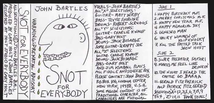 Snot for Everybody