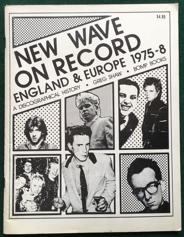 New Wave on Record - England & Europe 1975-78 by Greg Shaw (Bomp Books)
