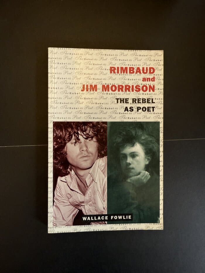 Rimbaud and Jim Morrison: The Rebel as Poet