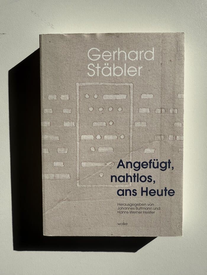 Stäbler, Gerhard Angefügt, nahtlos ans Heute Zur Arbeit des Komponisten Gerhard Stäbler Standpunkte, Analysen, Perspektiven