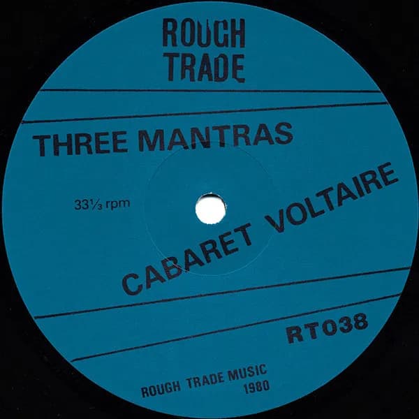 Cabaret Voltaire — Three Mantras