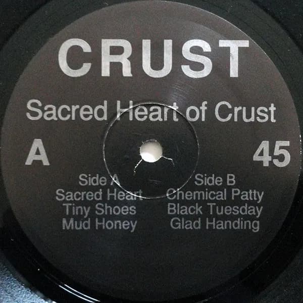Crust — Sacred Heart Of Crust