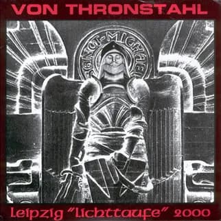 Von Thronstahl — Leipzig "Lichttaufe" 2000