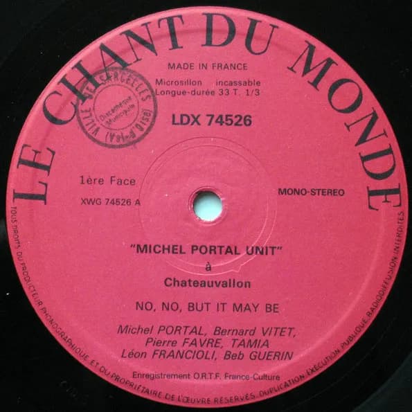 Michel Portal Unit — À Chateauvallon - No, No But It May Be