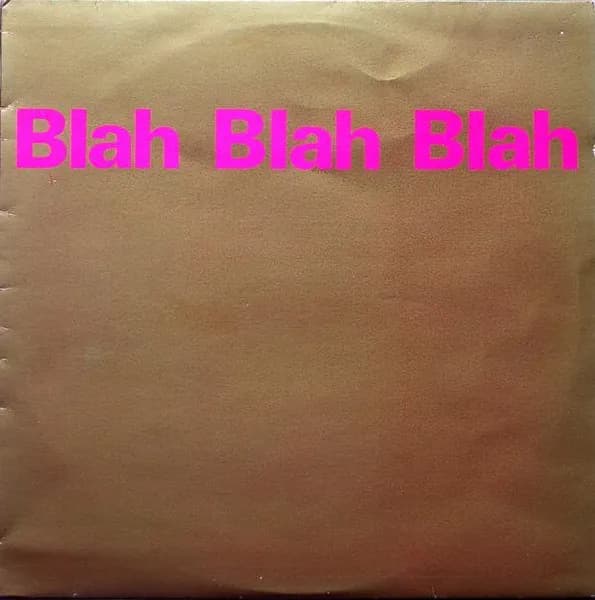 Blah Blah Blah