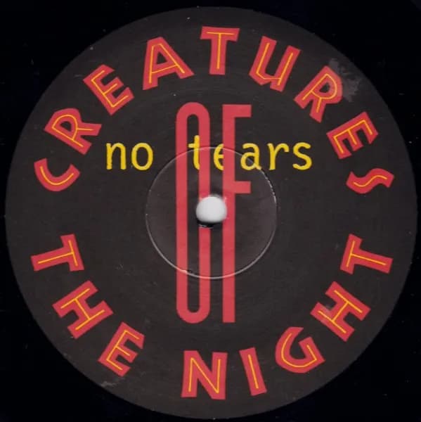 Creatures Of The Night — No Tears 88