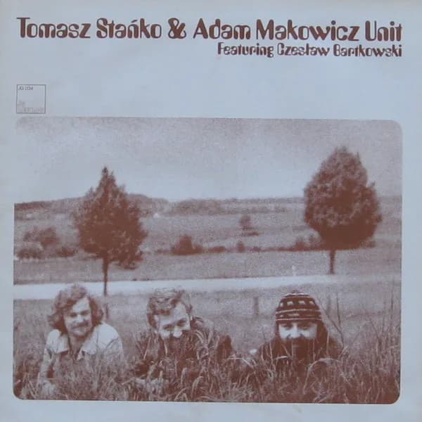 Tomasz Stańko & Adam Makowicz Unit