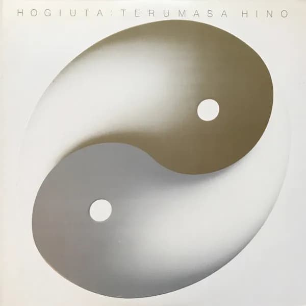 Terumasa Hino — Hogiuta = 寿歌