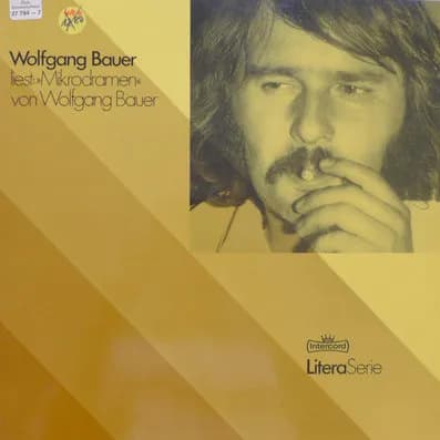 Wolfgang Bauer liest: Mikrodramen
