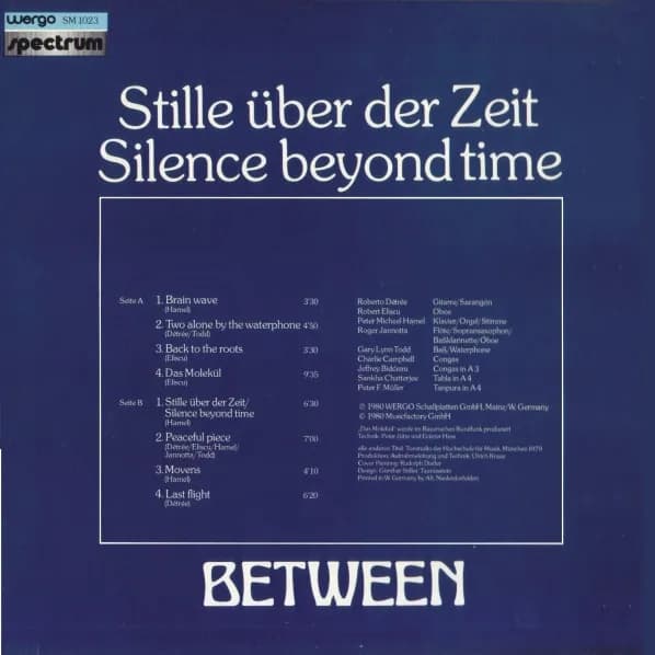 Between — Stille Über Der Zeit / Silence Beyond Time