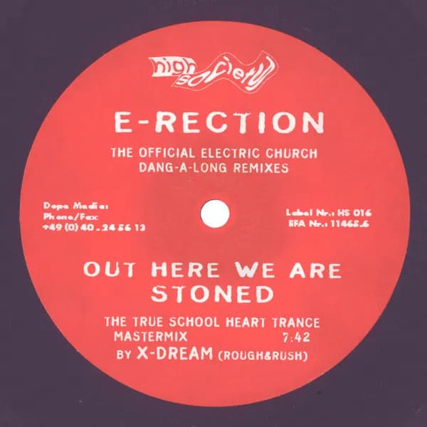 Out Here We Are Stoned (The Official Electric Church Dang-A-Long Remixes)