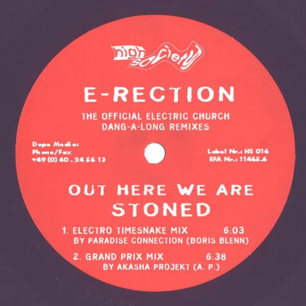 E-Rection — Out Here We Are Stoned (The Official Electric Church Dang-A-Long Remixes)