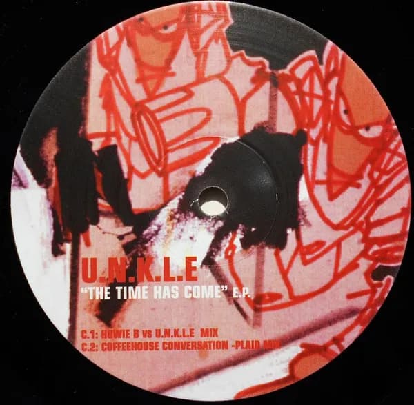 UNKLE — The Time Has Come E.P.