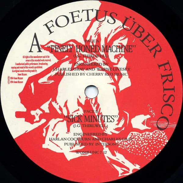Foetus — Finely Honed Machine