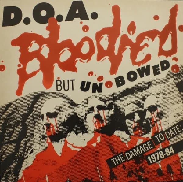 Bloodied But Unbowed (The Damage To Date: 1978-1984)