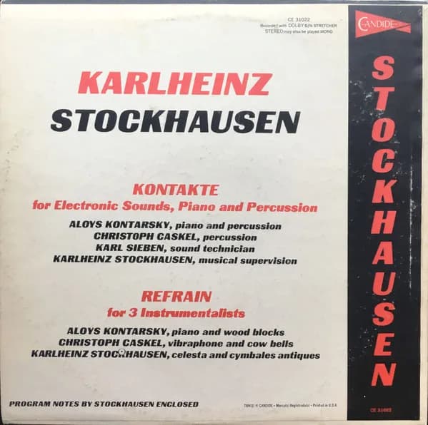 Karlheinz Stockhausen — Kontakte For Electronic Sounds, Piano And Percussion / Refrain For 3 Instrumentalists