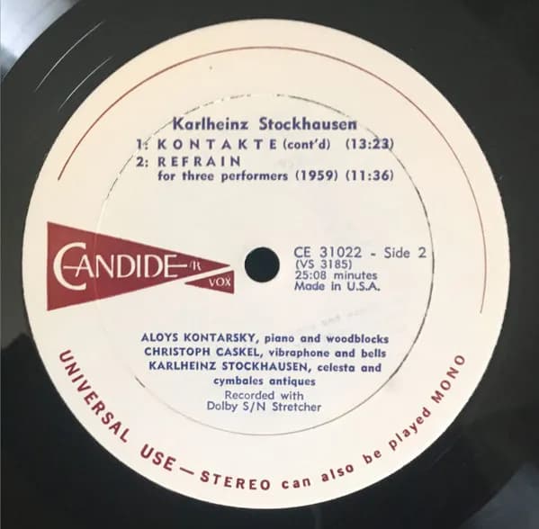 Karlheinz Stockhausen — Kontakte For Electronic Sounds, Piano And Percussion / Refrain For 3 Instrumentalists