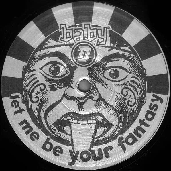 Baby D — Let Me Be Your Fantasy