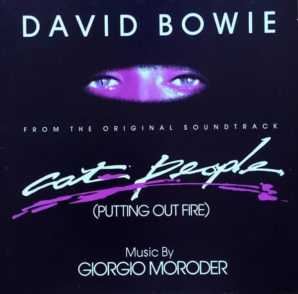 Cat People (Putting Out Fire) (From The Original Soundtrack)