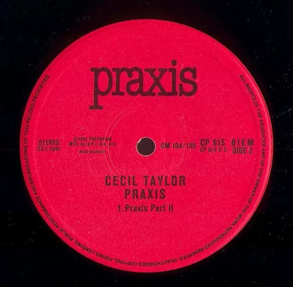 Cecil Taylor — Praxis