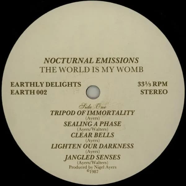Nocturnal Emissions — The World Is My Womb