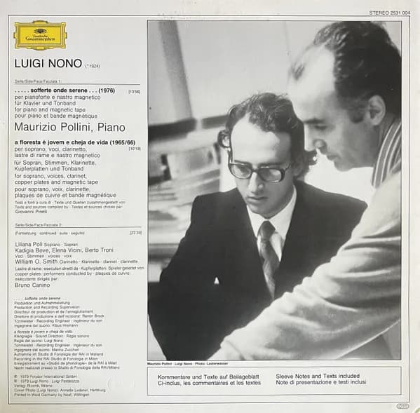 Luigi Nono - Maurizio Pollini, Liliana Poli, Cadigia Bove, Elena Vicini, Umberto Troni, William O. Smith, Bruno Canino — .....Sofferte Onde Serene... / A Floresta È Jovem E Cheja De Vida