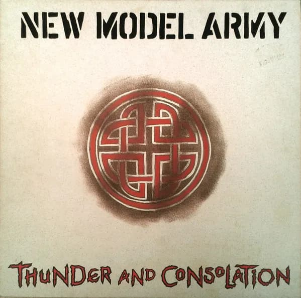 New Model Army — Thunder And Consolation